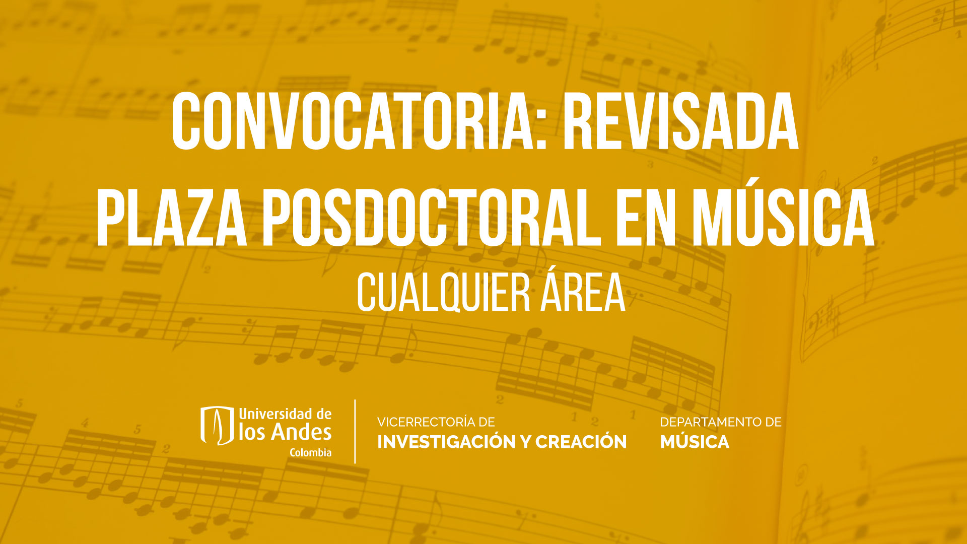 Convocatoria: Revisada plaza posdoctoral en Música – cualquier área | Hasta el 15 de noviembre