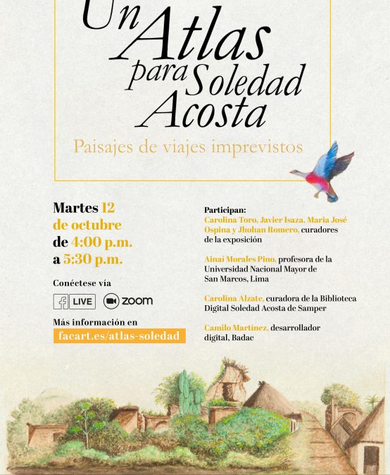Lanzamiento de la exposición virtual. Un Atlas para Soledad Acosta. Paisajes de viajes imprevistos