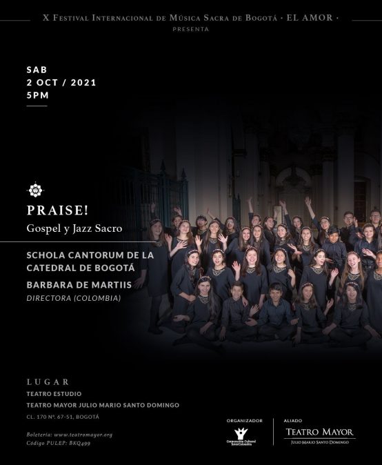 Praise! Gospel y Jazz sacro | Schola Cantorum de la Catedral de Bogotá