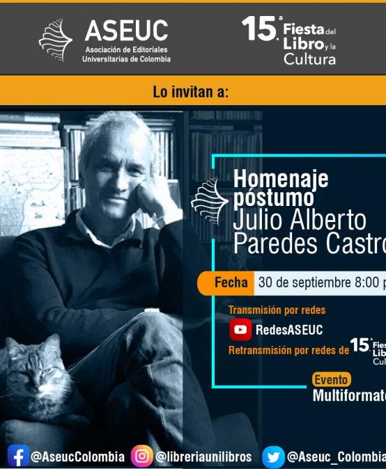 Homenaje póstumo: Julio Alberto Paredes Castro