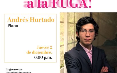 ¡Uniandes a la FUGA! Andrés hurtado, piano