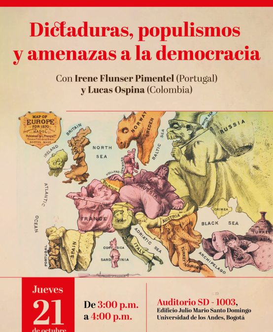 Dictaduras, populismos y amenazas a la democracia: Con Irene Flunser Pimentel (Portugal) y Lucas Ospina (Colombia)