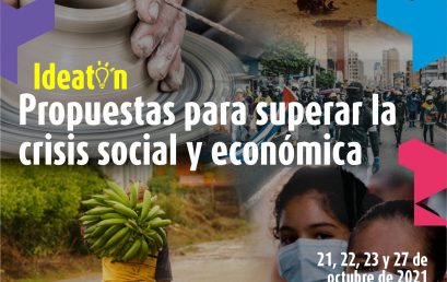 Ideatón. Propuestas para superar la crisis social y económica