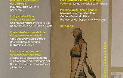 ¡Tomémonos el campus! | Inauguración del edificio K y la sala Luis Caballero