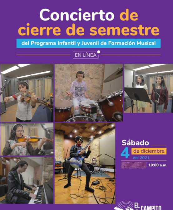 Concierto de cierre de semestre del Programa Infantil y Juvenil de Formación Musical
