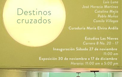 Destinos Cruzados | Exposición en el estudio las nieves