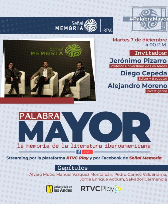 Palabra Mayor, la memoria de la literatura iberoamericana