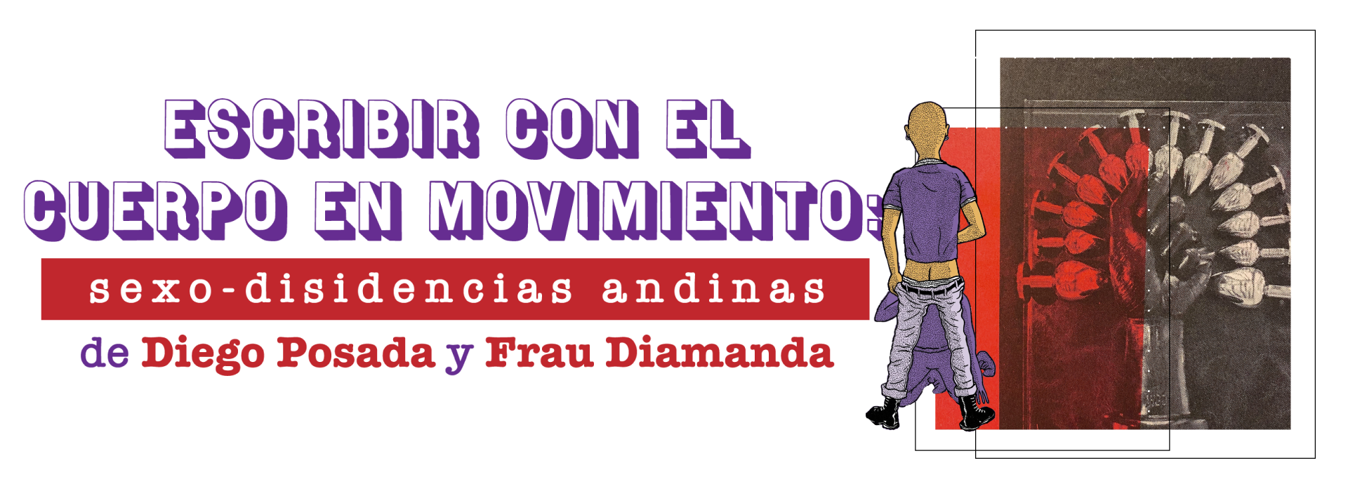 Composición a partir de imagenes de las publicaciones Constitución re-pública rarita de Diego Posada y Escena catalana de Frau Diamanda