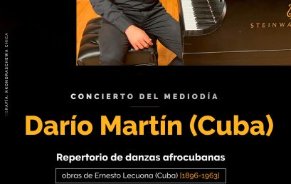 Concierto del mediodía | Mes del piano latinoamericano. Darío Martín (Cuba)