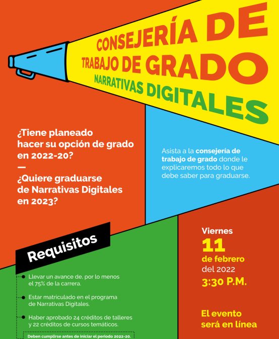 Consejería de trabajo de grado Narrativas Digitales
