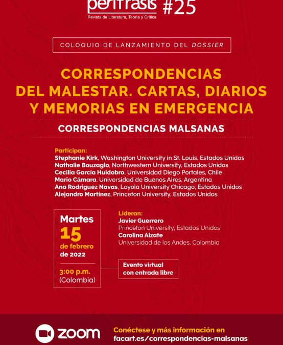 Coloquio de lanzamiento del dossier «Correspondencias del malestar. cartas, diarios y memorias en emergencia”. Correspondencias malsanas