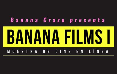 Banana Films I de Banana Craze / La fiebre del banano. Acceso gratuito a tres filmes