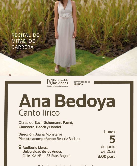Recital de mitad de carrera: Ana María Bedoya (canto lírico)