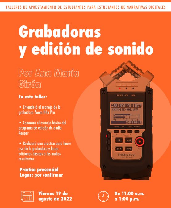 Taller de aprestamiento. Grabadoras y edición de sonido