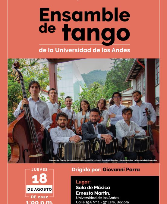 Concierto del Mediodía: Ensamble de Tango de la Universidad de los Andes | Evento Presencial |
