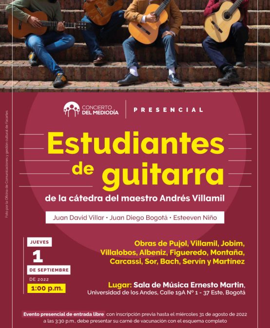 Concierto del Mediodía: Estudiantes de guitarra de la cátedra del maestro Andrés Villamil | Evento Presencial |