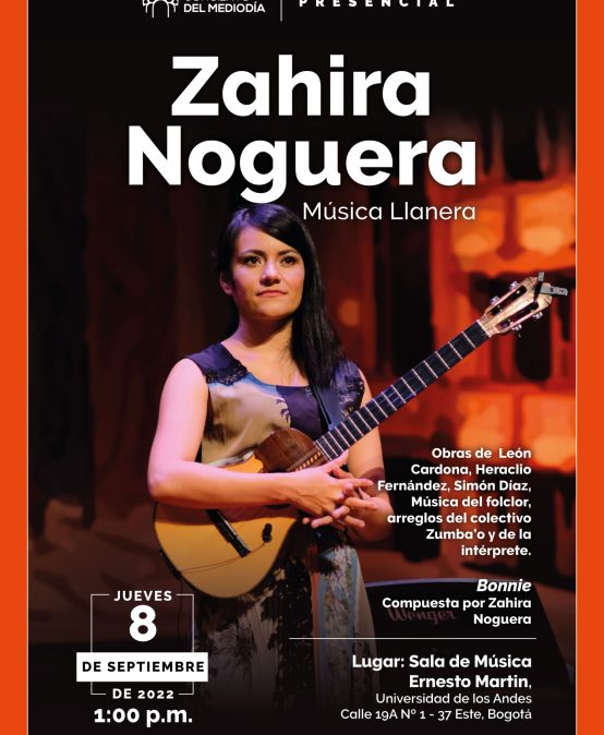 Concierto del Mediodía: Zahira Noguera (música llanera) | Evento Presencial |