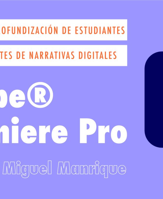 Taller de profundización de Adobe Premiere Pro