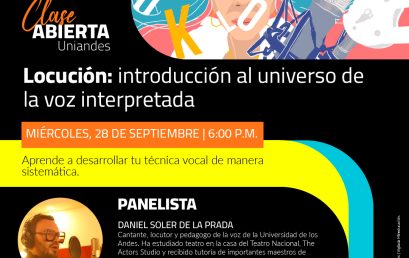 Locución: introducción al universo de la voz interpretada | Clase abierta virtual |