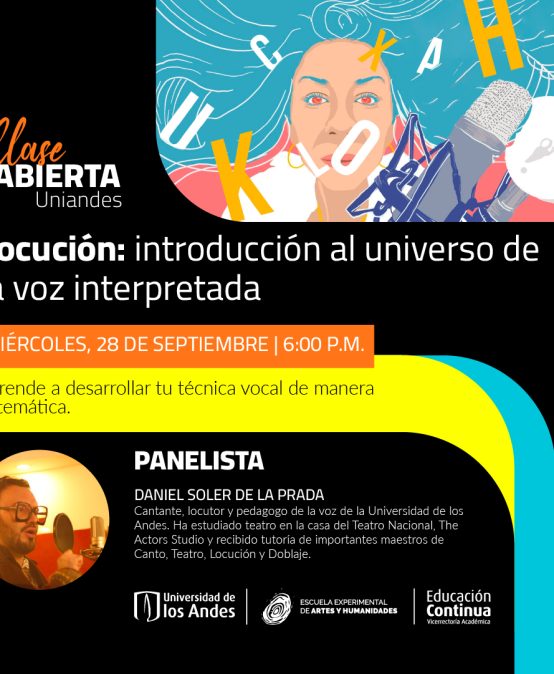 Locución: introducción al universo de la voz interpretada | Clase abierta virtual |
