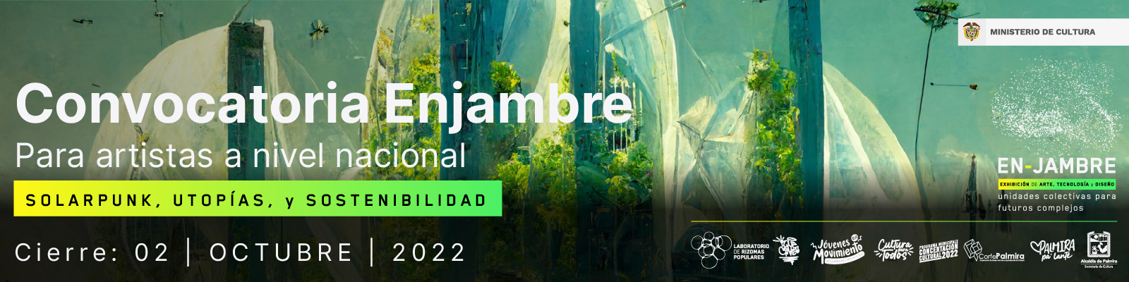 Para artistas a nivel nacional - Hasta el 2 de octubre 2022
