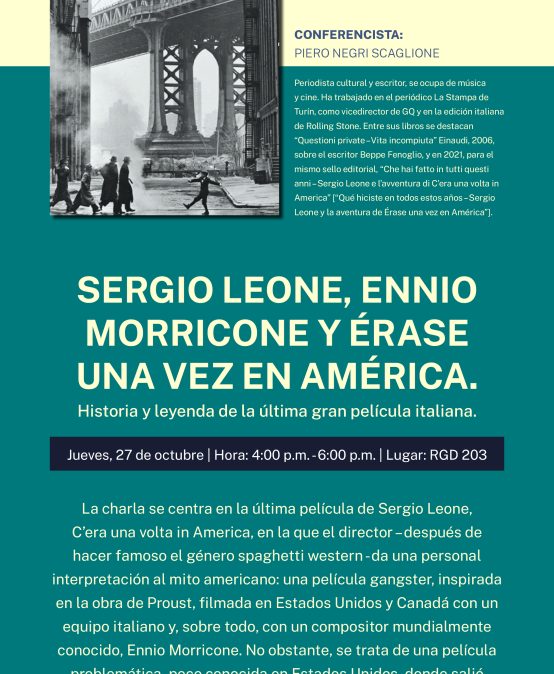 Charla: Sergio Leone, Ennio Morricone y érase una vez en América