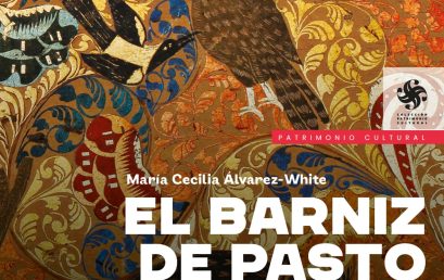 El barniz de Pasto: secretos y revelaciones