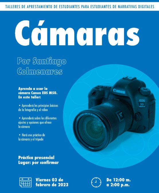 Talleres de aprestamiento 2023-1: cámaras