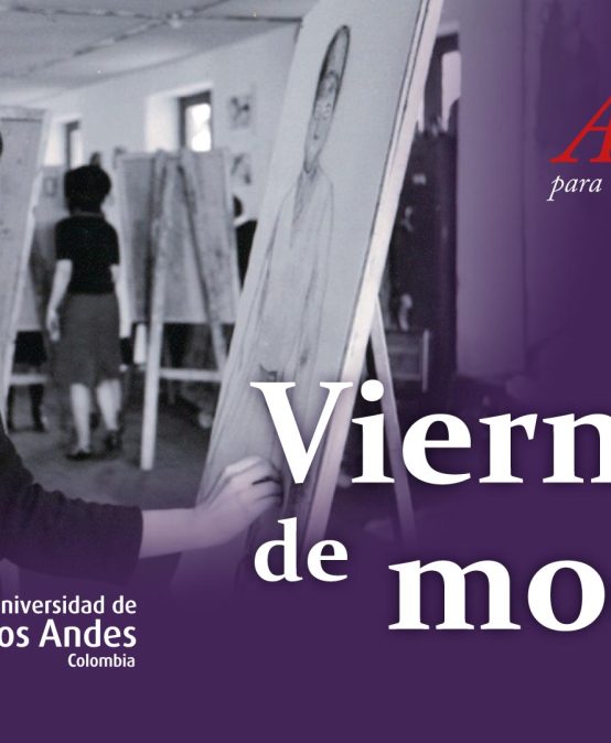 Viernes de modelo en la exposición Arte para Bogotá, la escuela de Bellas Artes de Los Andes