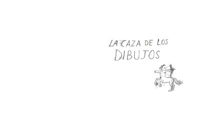 La caza de los dibujos