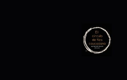 Obra de teatro El círculo de tiza caucasiano por el Grupo de Teatro Uniandes