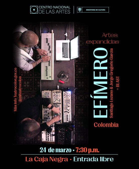 Efímero + BLAST en la inauguración del Centro Nacional de las Artes