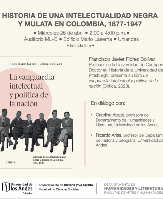 Presentación del libro: Historia de una intelectualidad negra y mulata en Colombia, 1877-1947