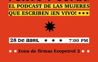 Punto y coma: el podcast de las mujeres que escriben en vivo