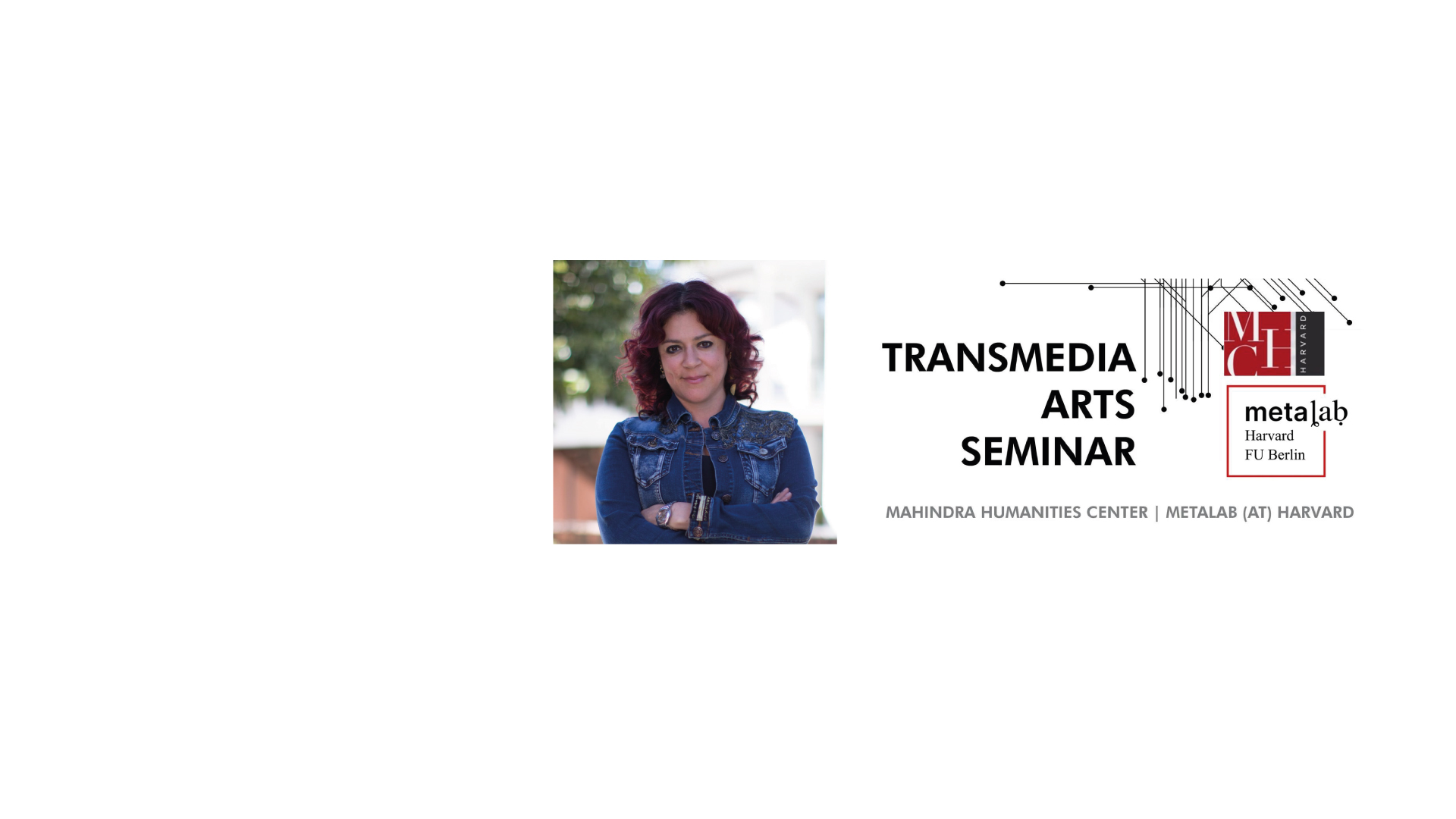 The inverted theatre: transmedia is/as hybrid – Conferencia de Carmen Gil en Mahindra Center, Harvard