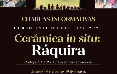 Charlas informativas Cerámica insitu: Ráquira