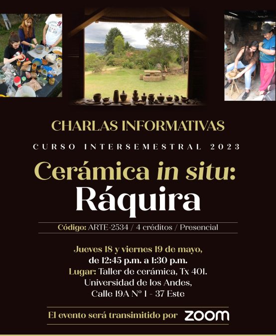 Charlas informativas Cerámica insitu: Ráquira
