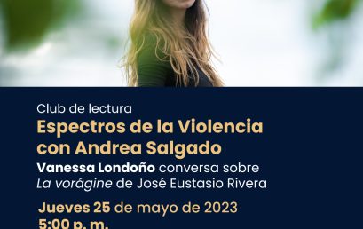 Espectros de la Violencia con Andrea Salgado