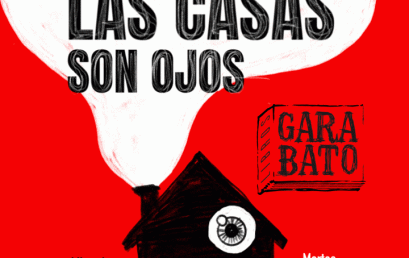 Todas las casas son ojos. Lectura de cuentos de estudiantes de Escritura creativa