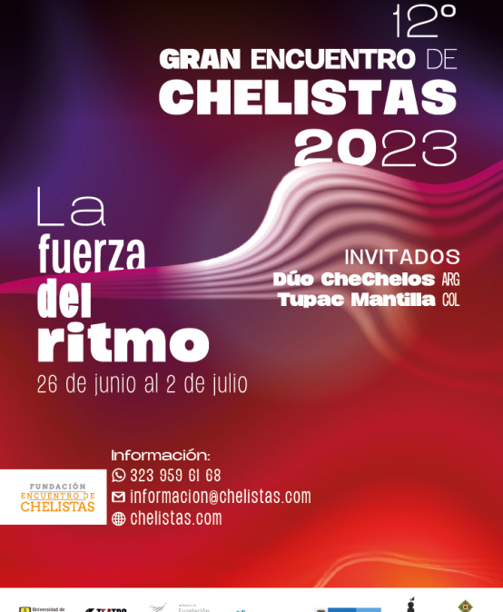Gran Encuentro de Chelistas 2023: La fuerza del ritmo