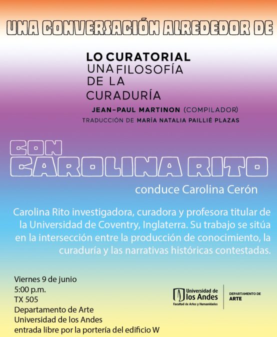 Conversación alrededor Lo curatorial con Carolina Rito