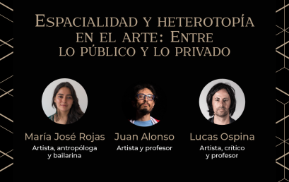 Espacialidad y heterotopía en el arte: entre lo público y lo privado