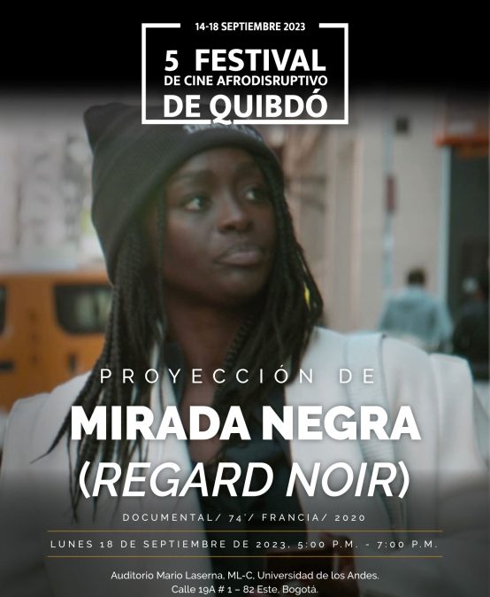 Proyección de Mirada negra (Regard Noir)