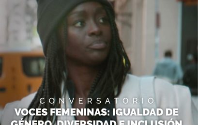 Voces Femeninas: igualdad de Género, diversidad e inclusión en la producción Audiovisual