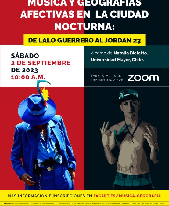 Conferencia | Música y geografías afectivas en la ciudad nocturna: de Lalo Guerrero al Jordan 23