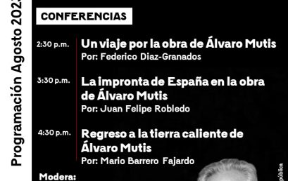 Mutis 100 años de literatura: Regreso a la tierra caliente de Álvaro Mutis
