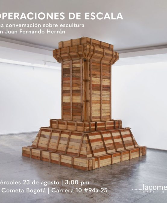 Operaciones de escala, una conversación sobre escultura con Juan Fernando Herrán