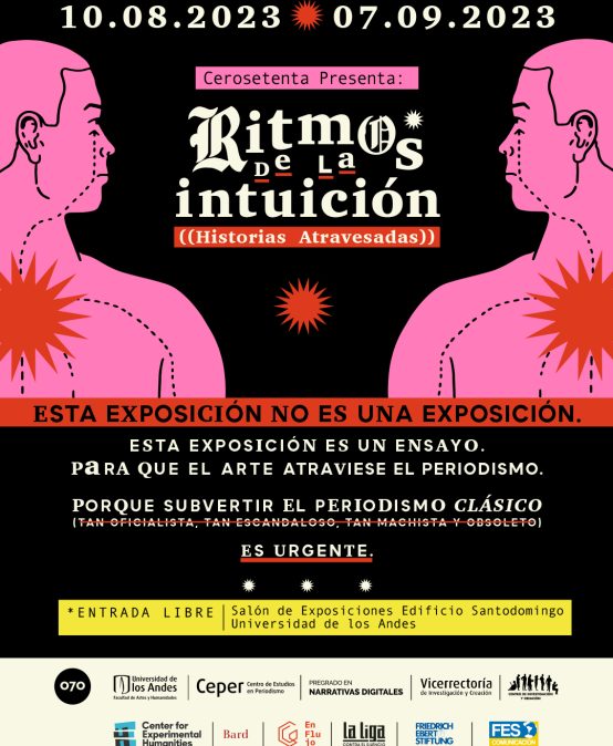 Exposición 070: Ritmos de la intuición (Historias atravesadas)