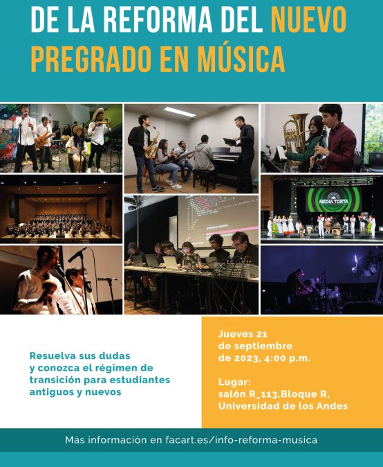 Socialización de la reforma del nuevo pregrado en Música Uniandes