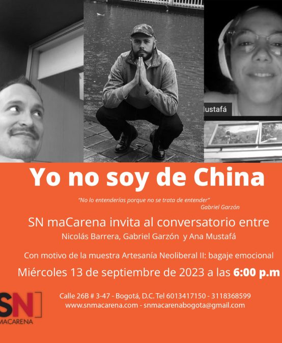 Yo no soy de china, conversatorio en SN Macarena